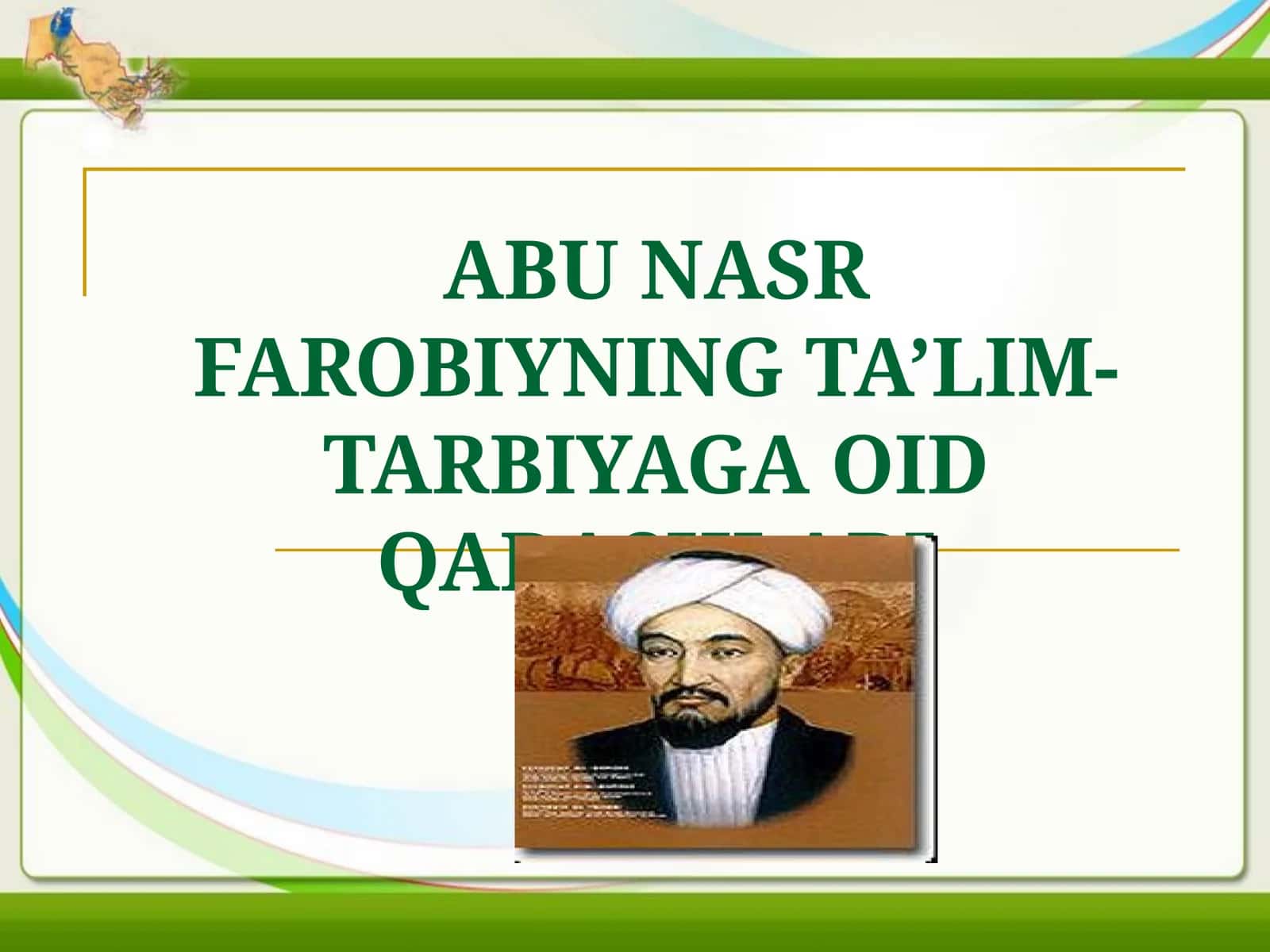 ABU NASR FAROBIYNING TA’LIM-TARBIYAGA OID QARASHLARI