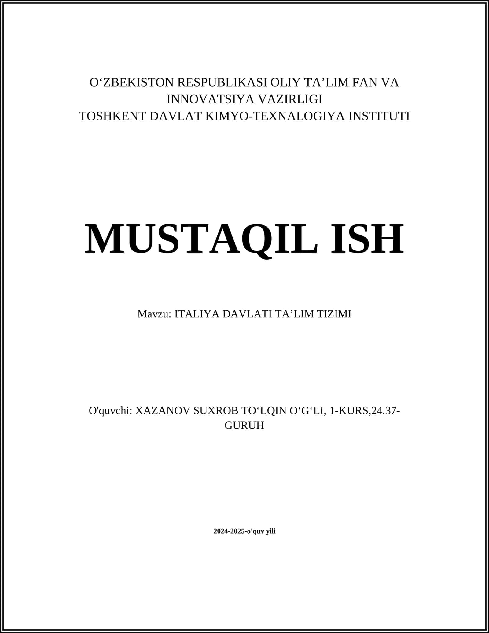 MUSTAQIL ISH Mavzu: ITALIYA DAVLATI TAʼLIM TIZIMI