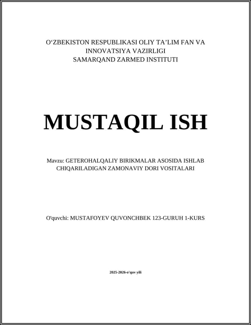 GETEROHALQALIY BIRIKMALAR ASOSIDA ISHLAB CHIQARILADIGAN ZAMONAVIY DORI VOSITALARI