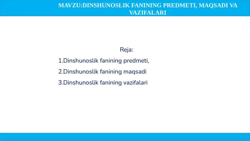 Dinshunoslik fanining predmeti, maqsadi va vazifalari