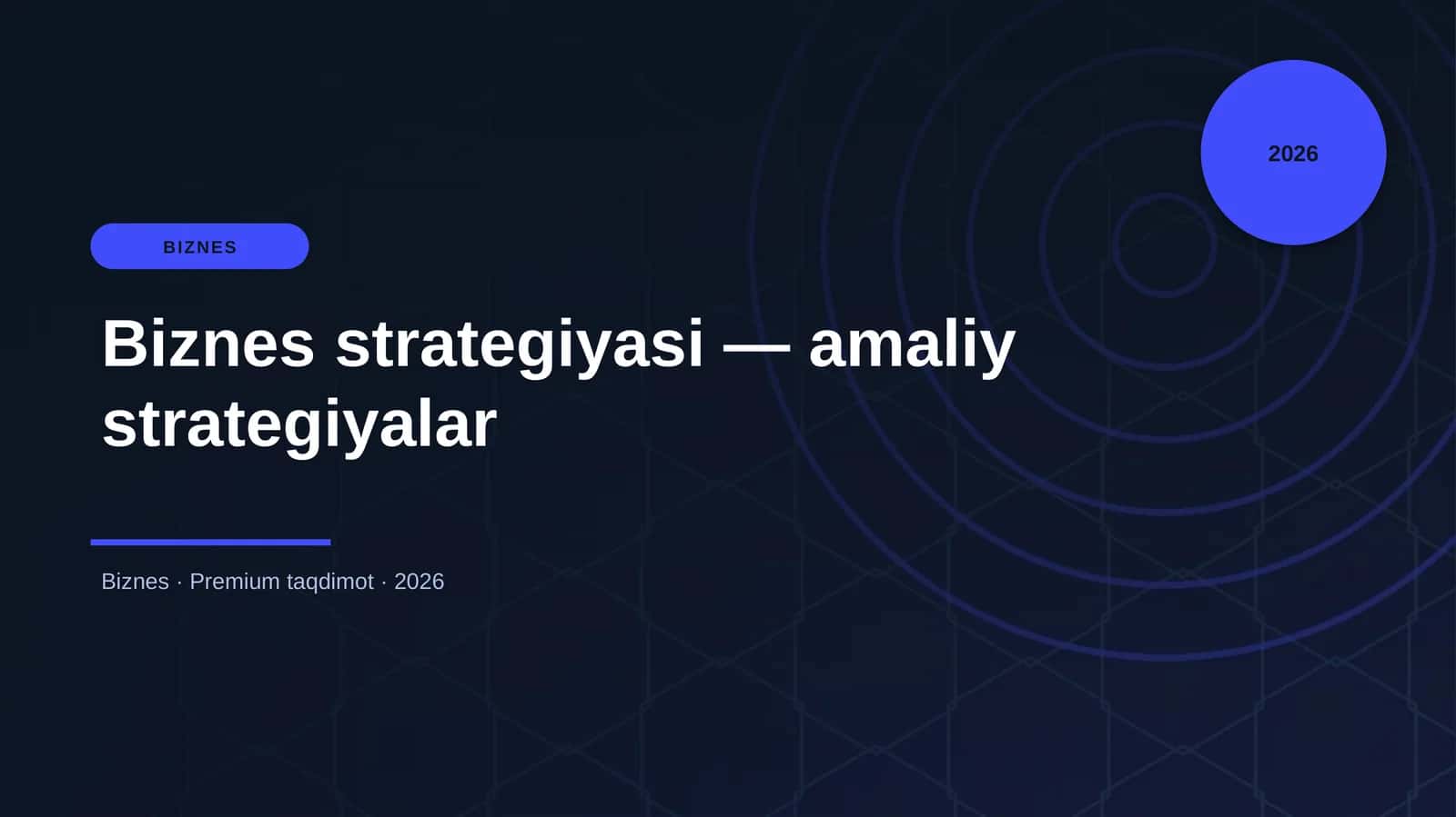 Biznes strategiyasi — amaliy strategiyalar