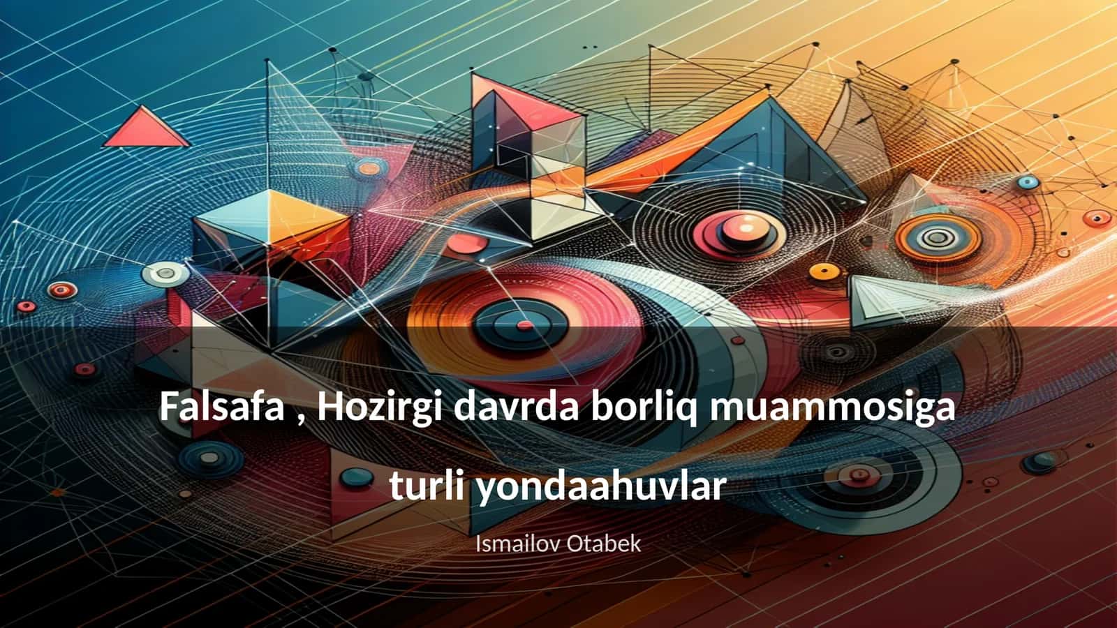 Falsafa, Hozirgi davrda borliq muammosiga turli yondaahuvlar