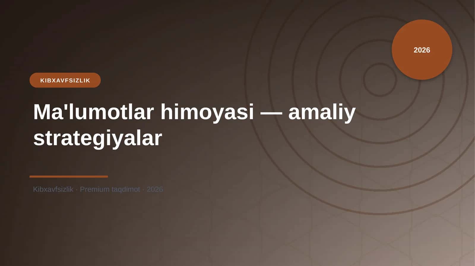 Ma'lumotlar himoyasi — amaliy strategiyalar