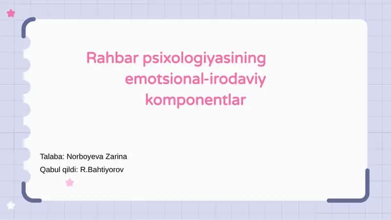 Rahbar psixologiyasining emotsional-irodaviy komponentlar