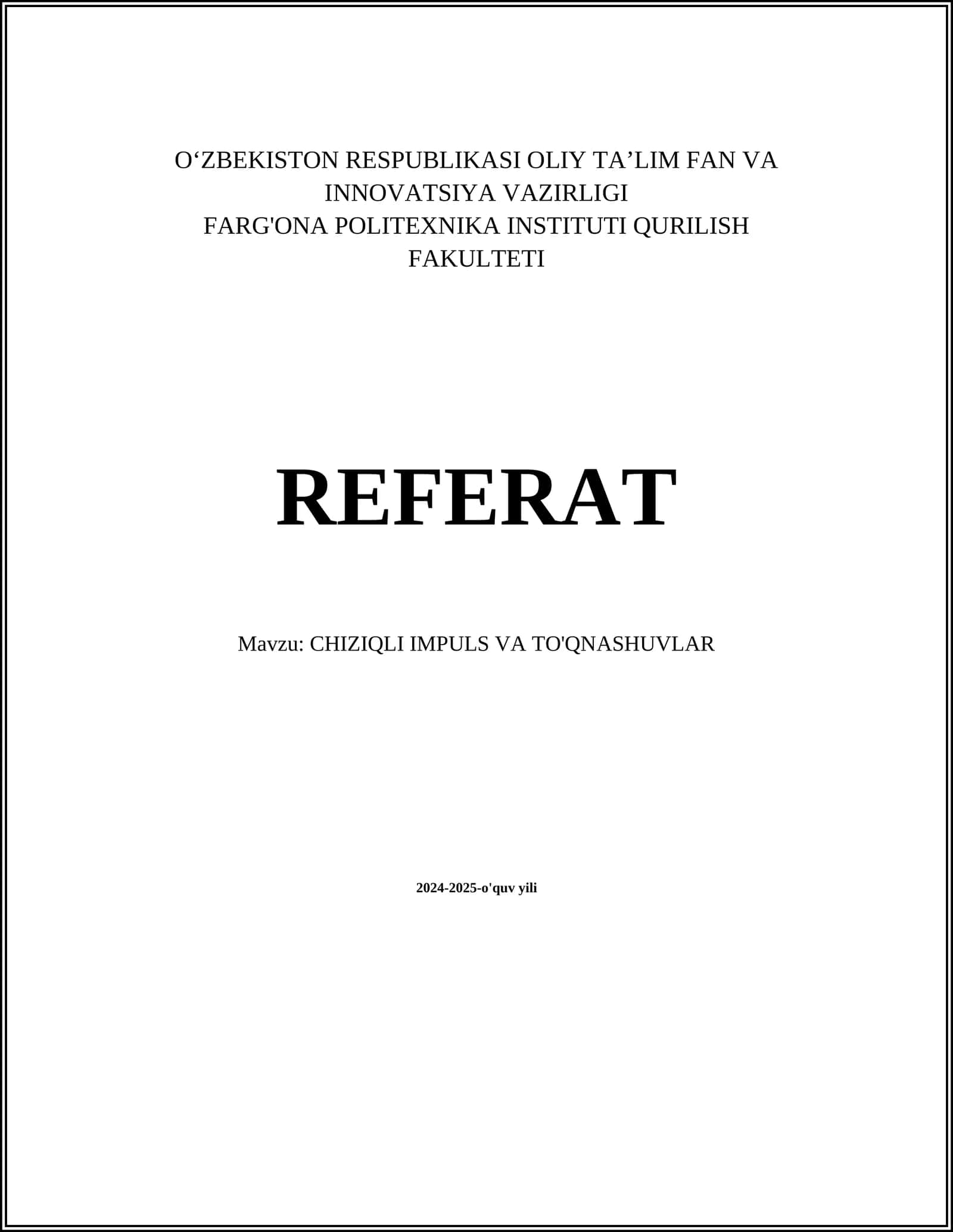 CHIZIQLI IMPULS VA TO'QNASHUVLAR