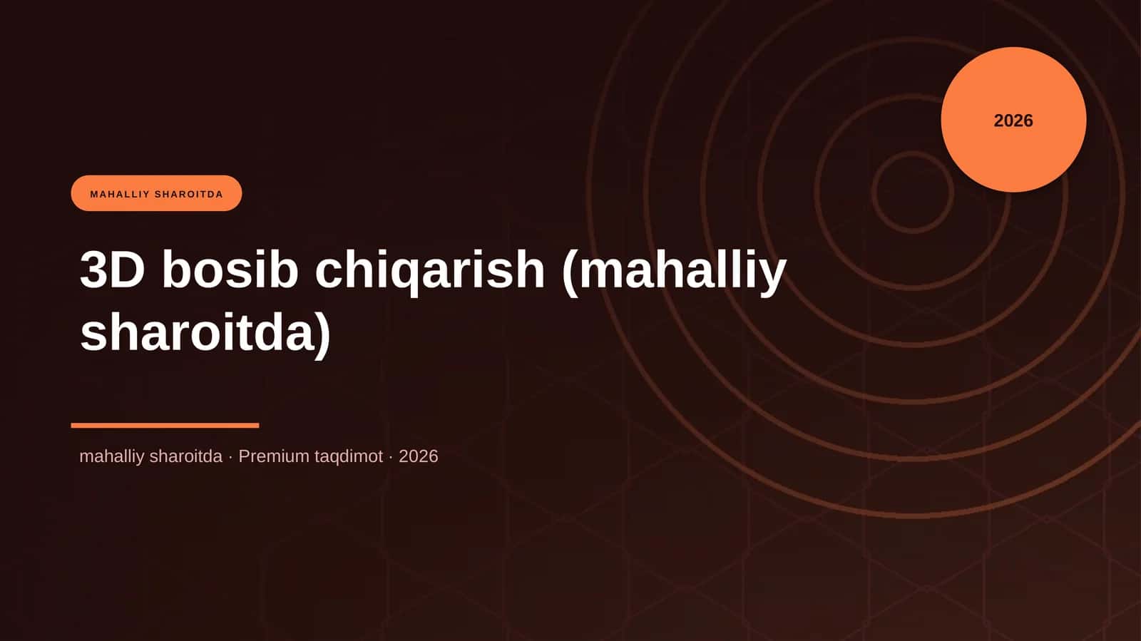 3D bosib chiqarish (mahalliy sharoitda)