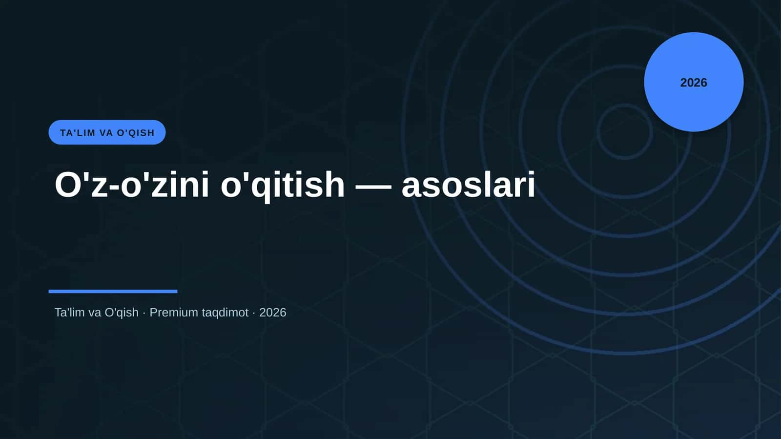 O'z-o'zini o'qitish — asoslari