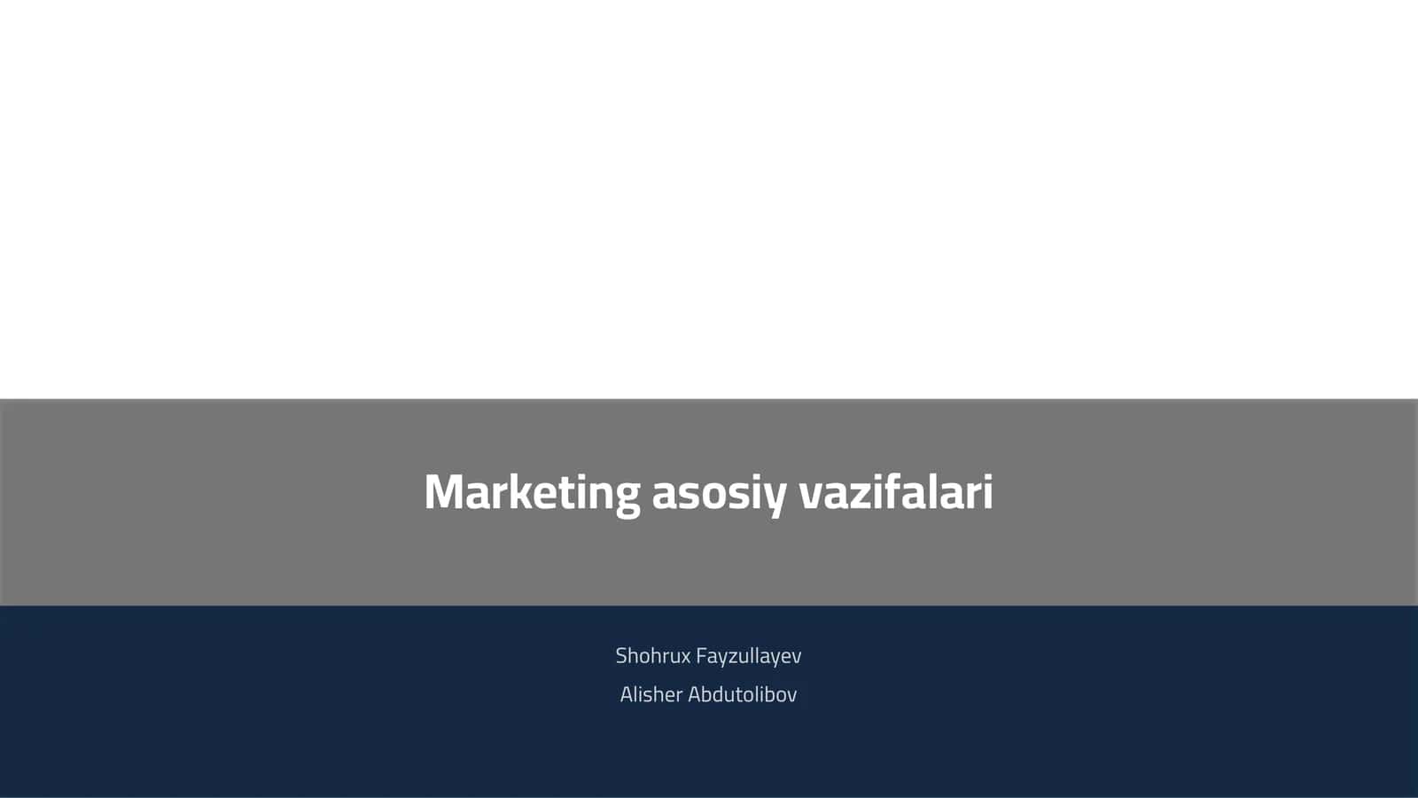 Marketing asosiy vazifalari