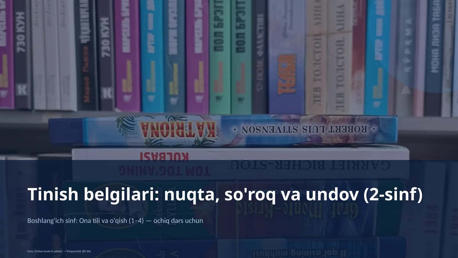 Tinish belgilari: nuqta, so'roq va undov (2-sinf)