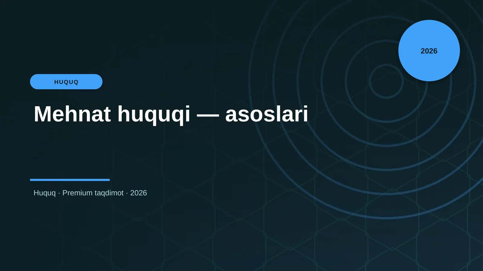 Mehnat huquqi — asoslari