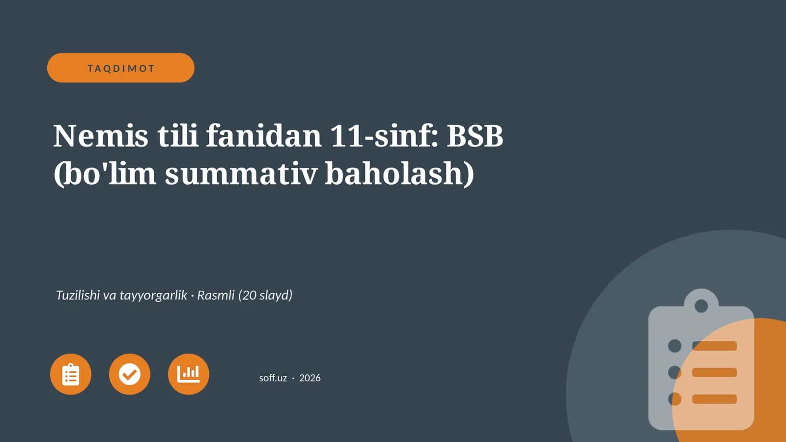 Nemis tili fanidan 11-sinf: BSB (bo'lim summativ baholash)
