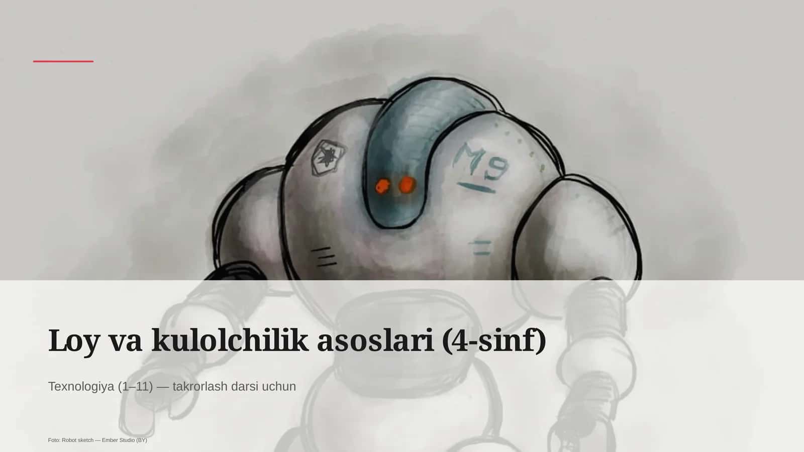 Loy va kulolchilik asoslari (4-sinf)