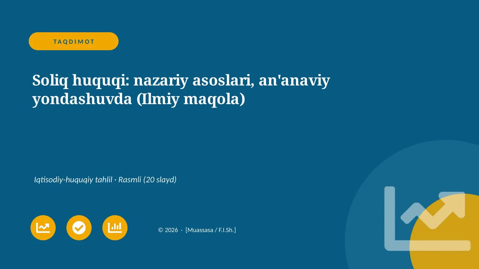 Soliq huquqi: nazariy asoslari, an'anaviy yondashuvda (Ilmiy maqola)