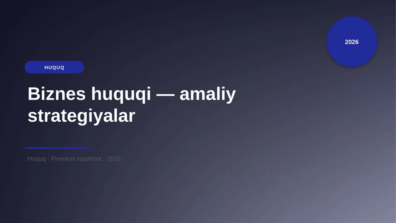 Biznes huquqi — amaliy strategiyalar
