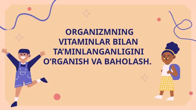 Organizmning Vitaminlar Bilan Ta’minlanganligini O‘rganish va Baholash