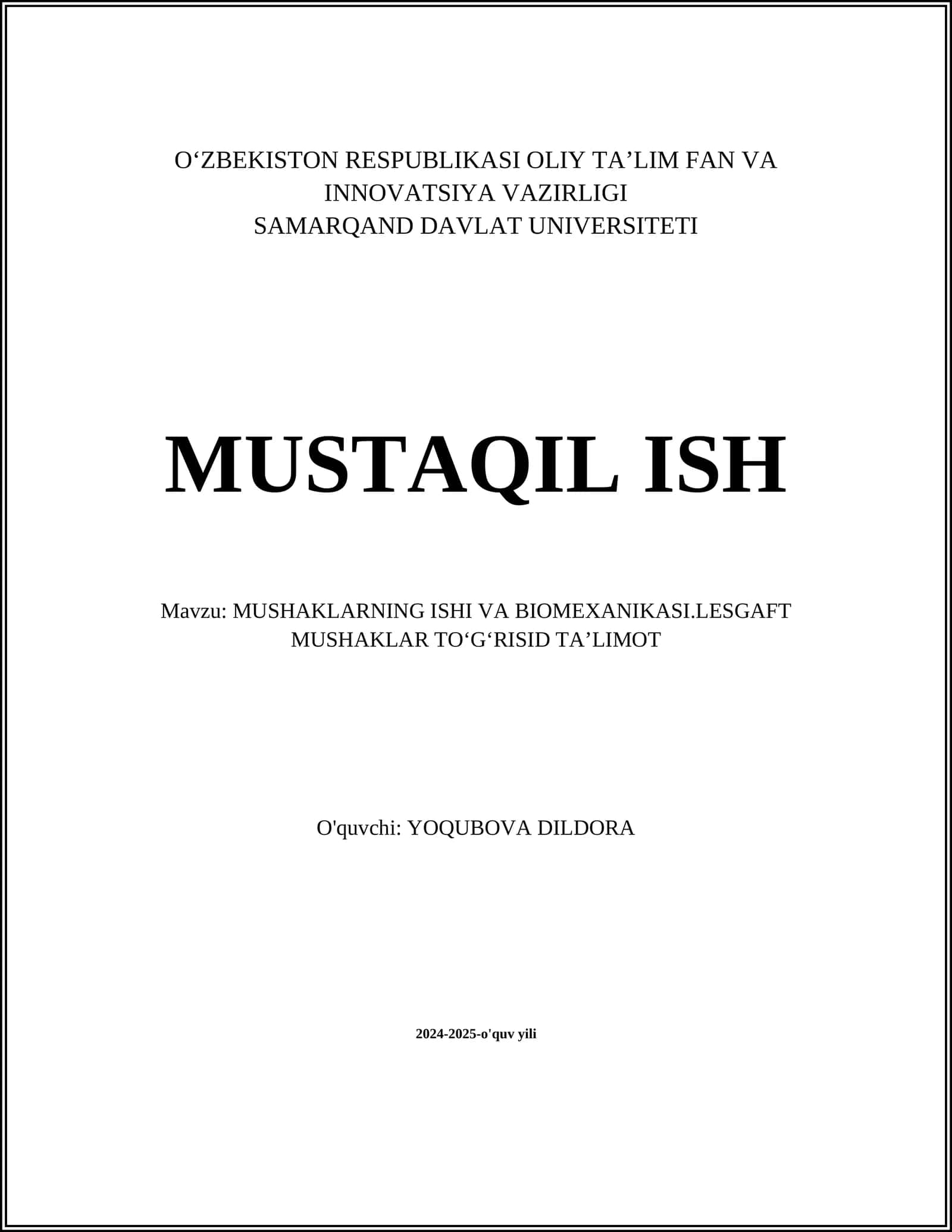 MUSHAKLARNING ISHI VA BIOMEXANIKASI.LESGAFT MUSHAKLAR TOʻGʻRISID TAʼLIMOT