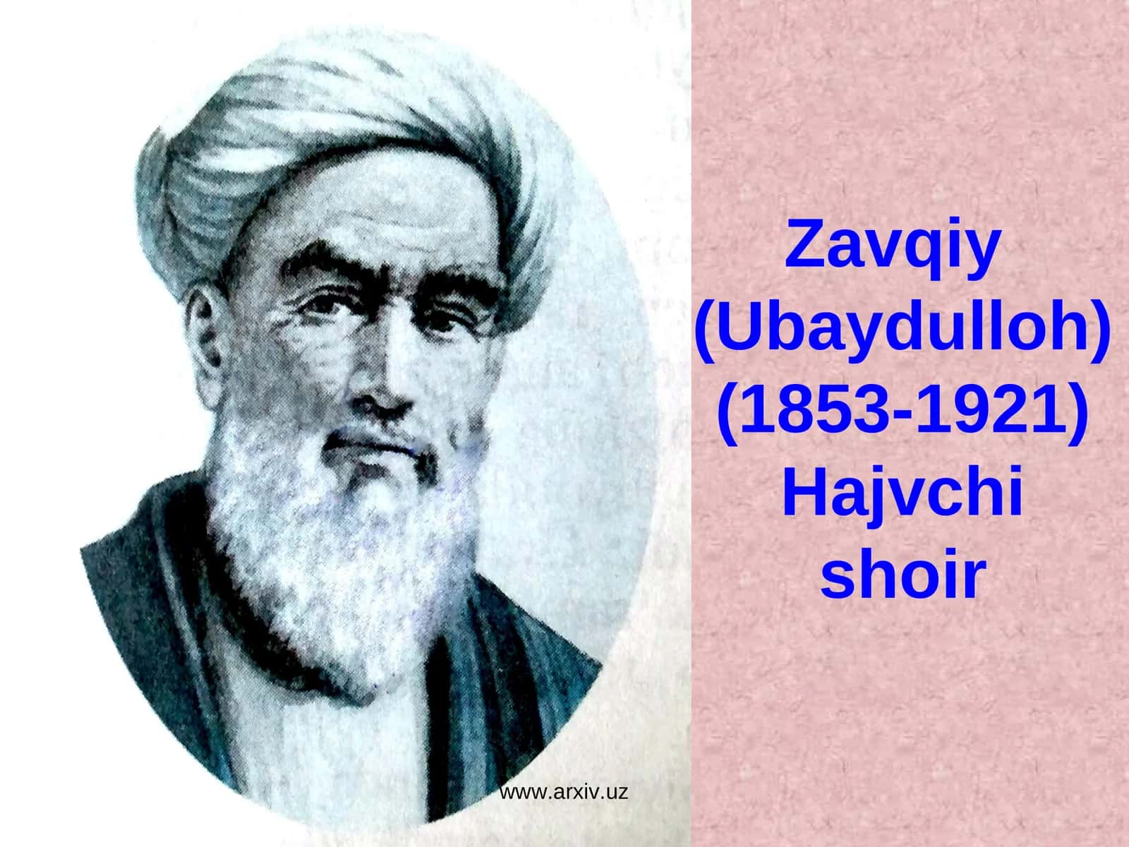 Zavqiy(Ubaydulloh)(1853-1921)Hajvchi shoir