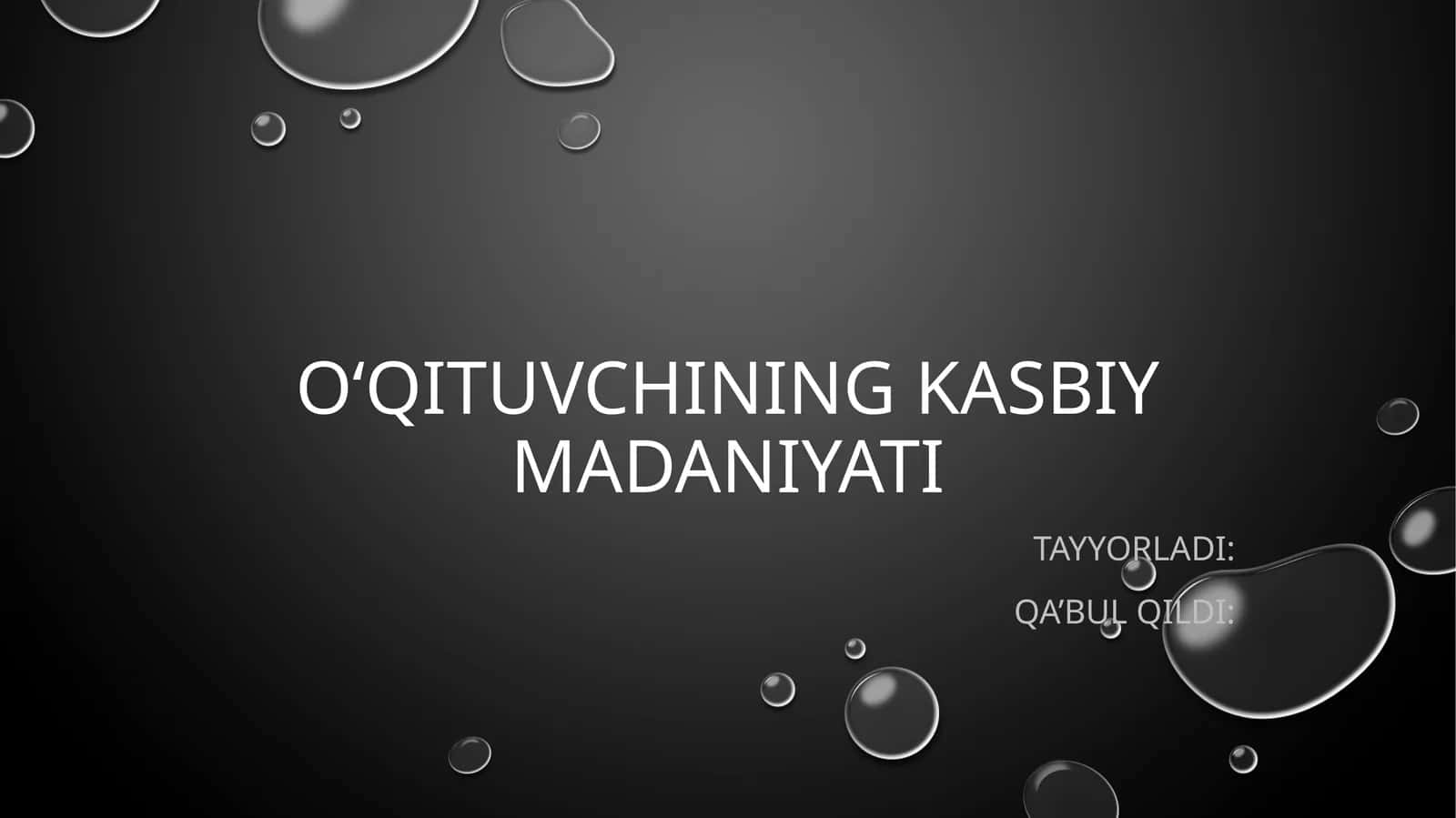 O‘qituvchining Kasbiy Madaniyati