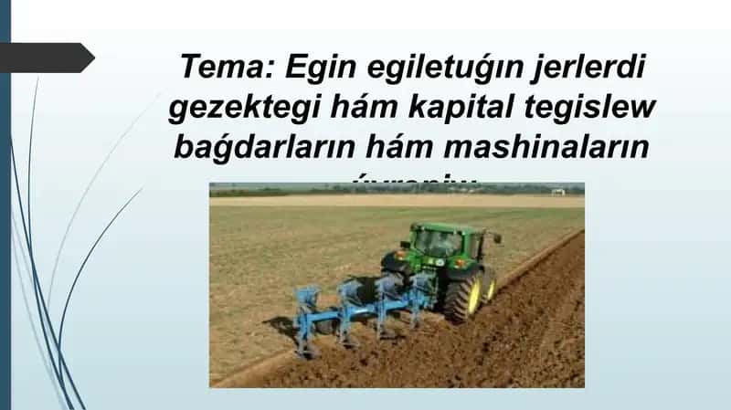 Egin egiw va tiykarǵı tegislew mashinaları