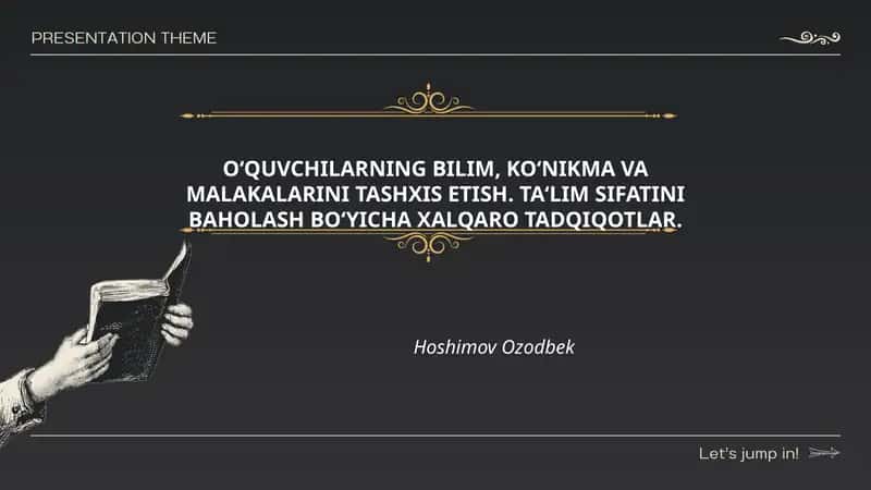 O‘QUVCHILARNING BILIM, KO‘NIKMA VA MALAKALARINI TASHXIS ETISH. TA‘LIM SIFATINI BAHOLASH BO‘YICHA XALQARO TADQIQOTLAR