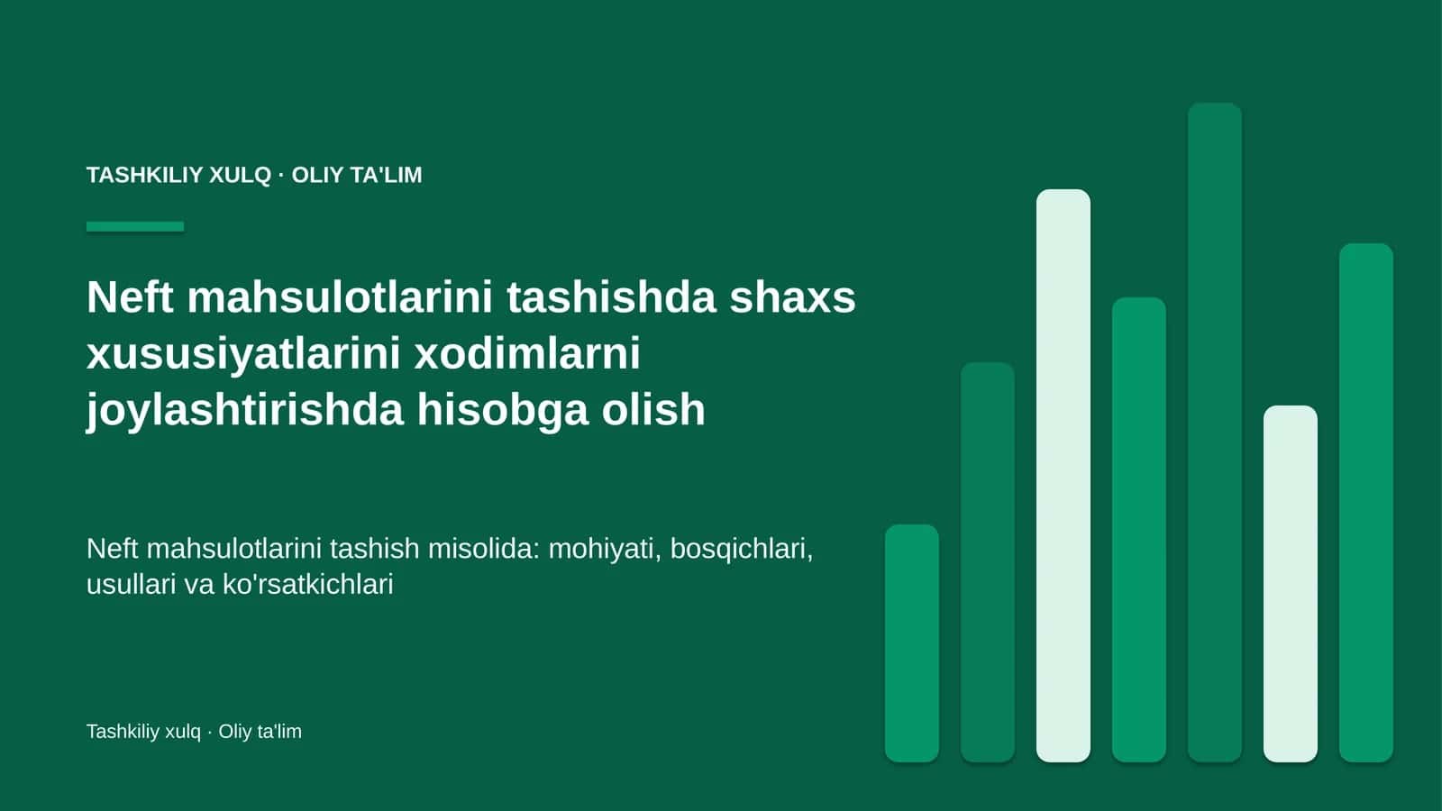 neft mahsulotlarini tashishda shaxs xususiyatlarini xodimlarni joylashtirishda hisobga olish 1338