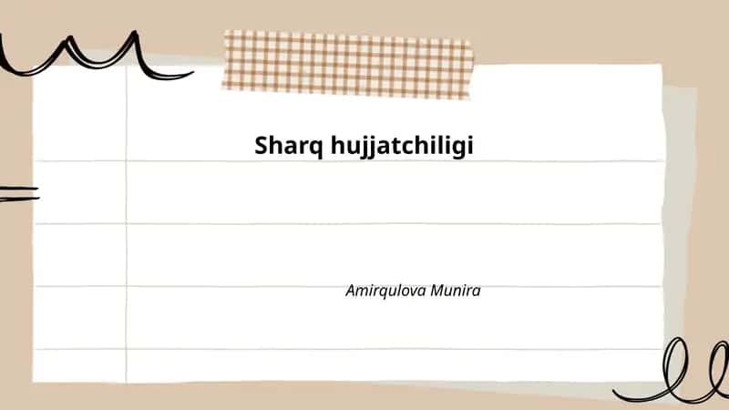 Sharq hujjatchiligida qoʻlyozmalarni oʻrganish metodikasi