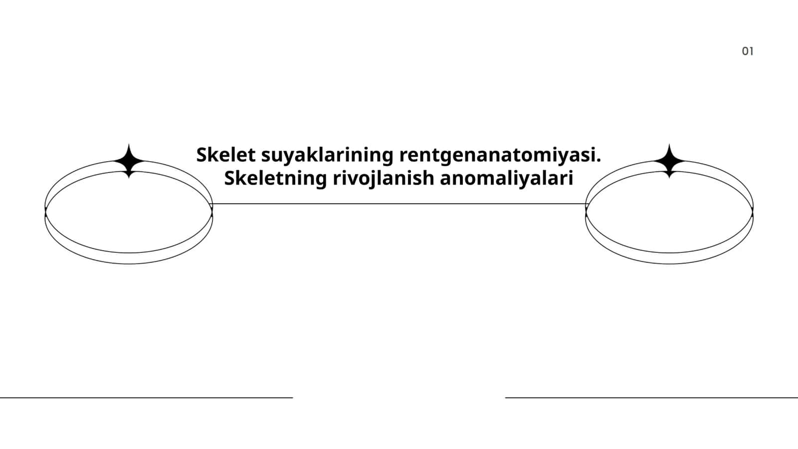Skelet suyaklarining rentgenanatomiyasi. Skeletning rivojlanish anomaliyalari