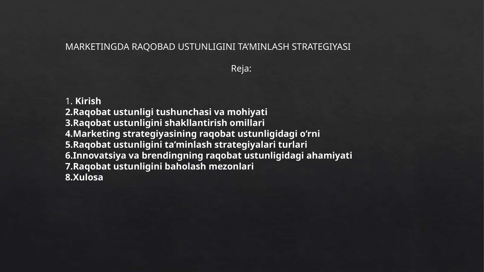 MARKETINGDA RAQOBAT USTUNLIGINI TA’MINLASH STRATEGIYASI