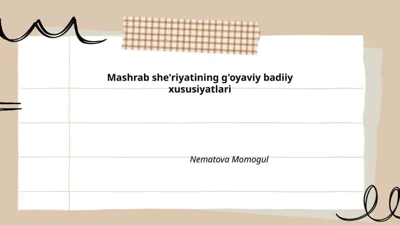 Mashrab she'riyatining g'oyaviy badiiy xususiyatlari