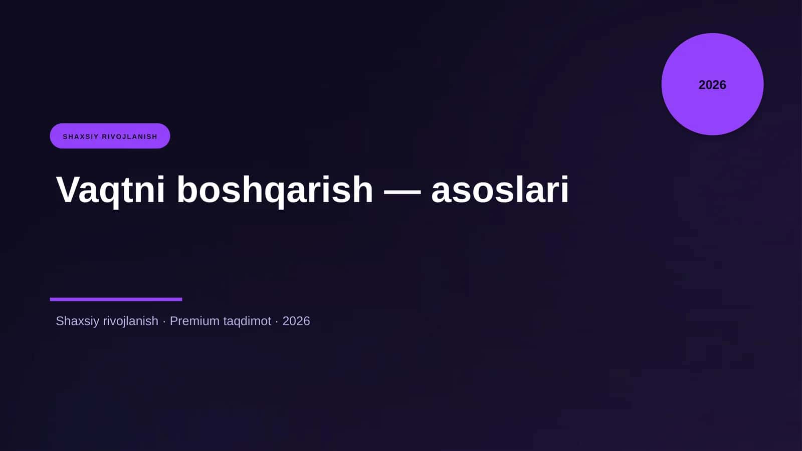Vaqtni boshqarish — asoslari