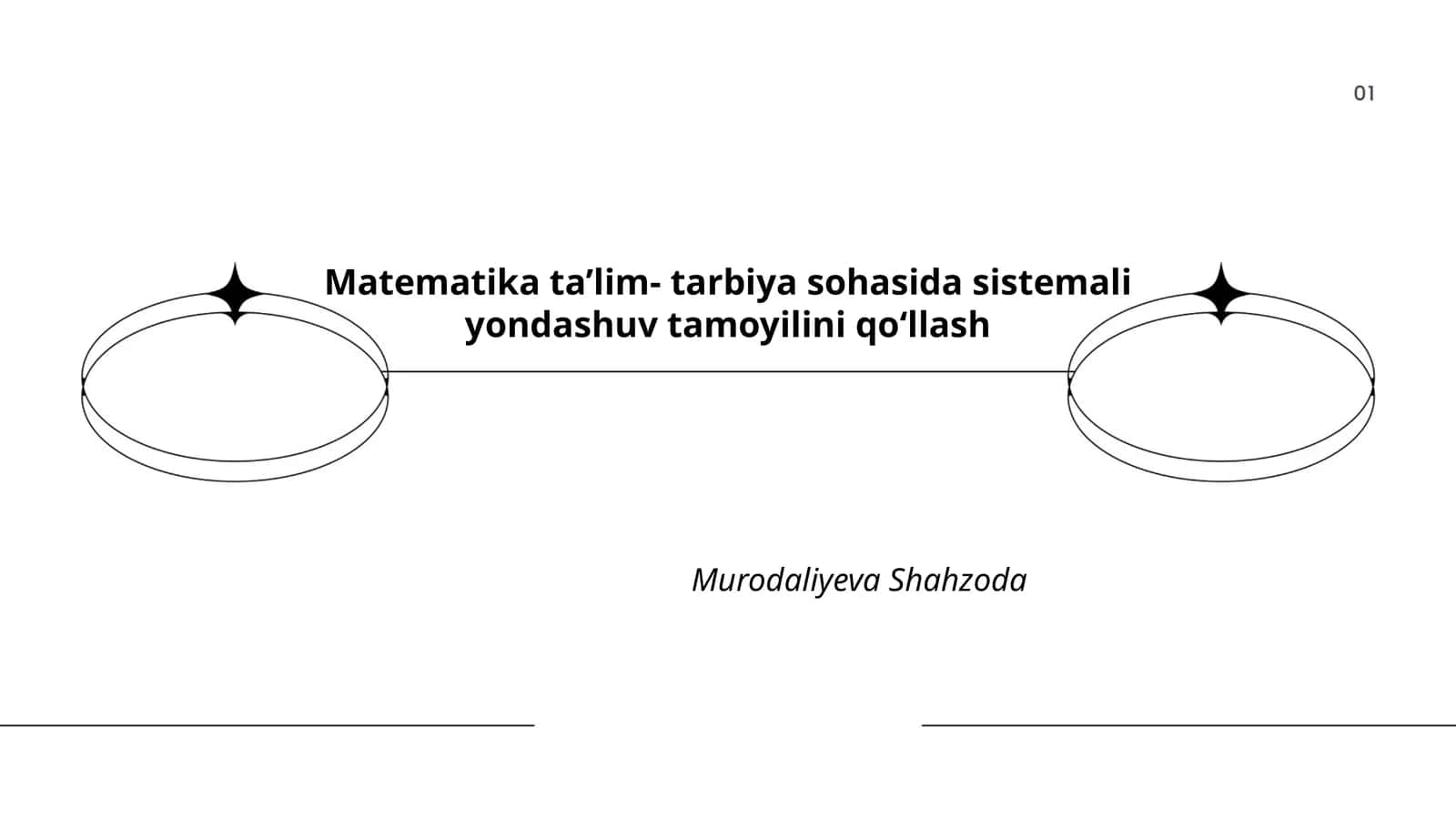 Sistemali yondashuv nazariyasi va matematika ta’lim-tarbiya sohasidagi ahamiyati