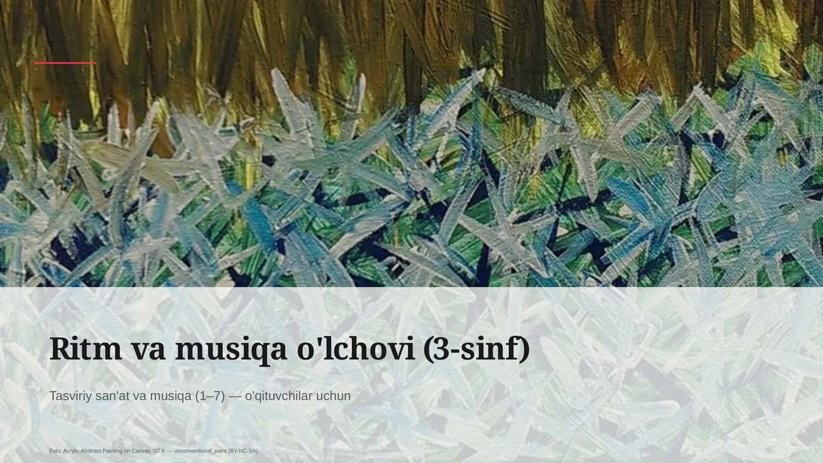 Ritm va musiqa o'lchovi (3-sinf)