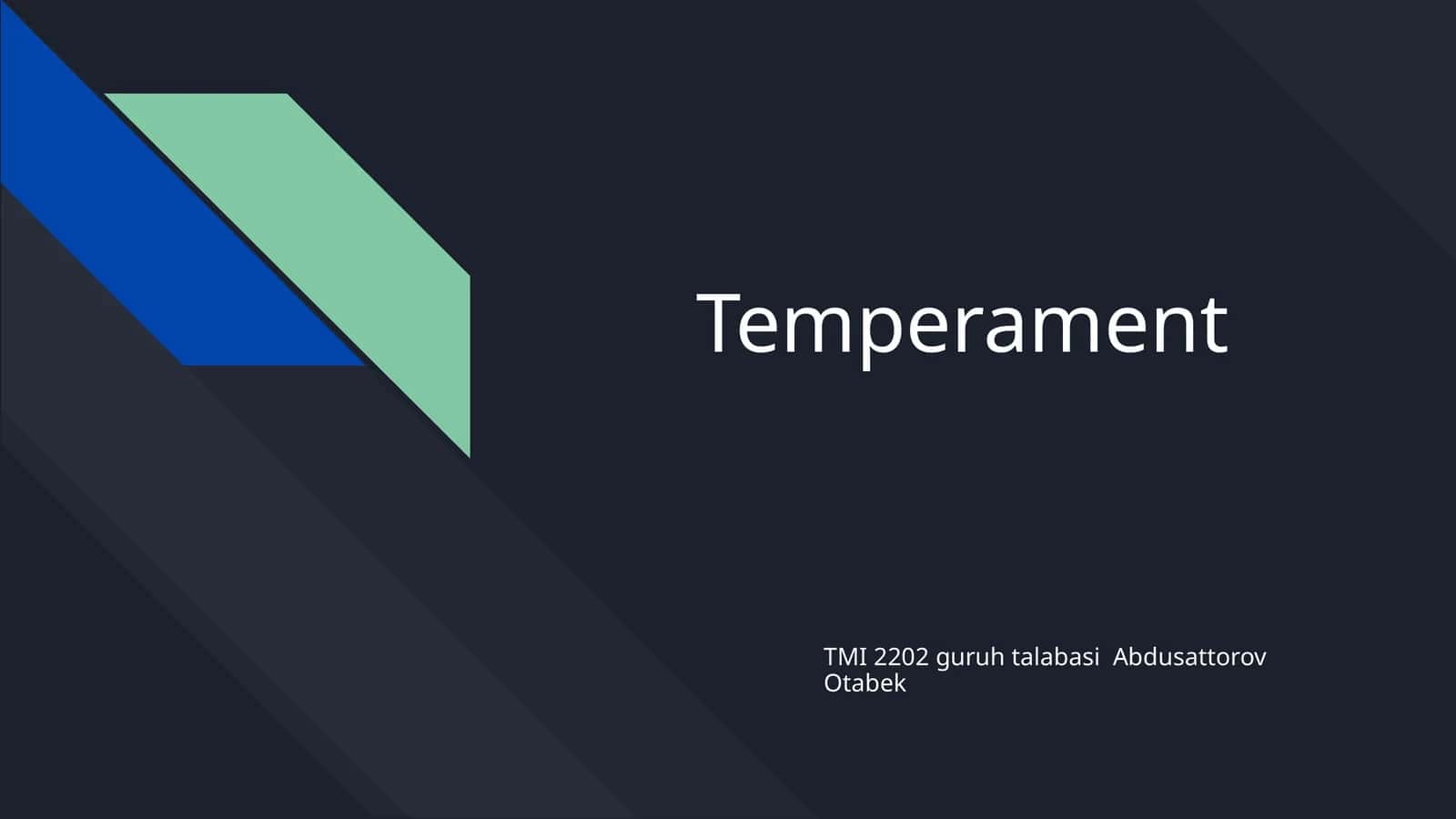 Temperament