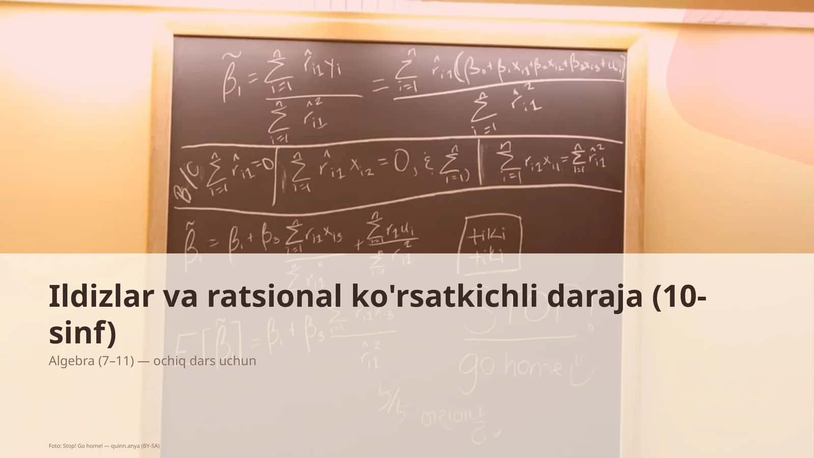 Ildizlar va ratsional ko'rsatkichli daraja (10-sinf)
