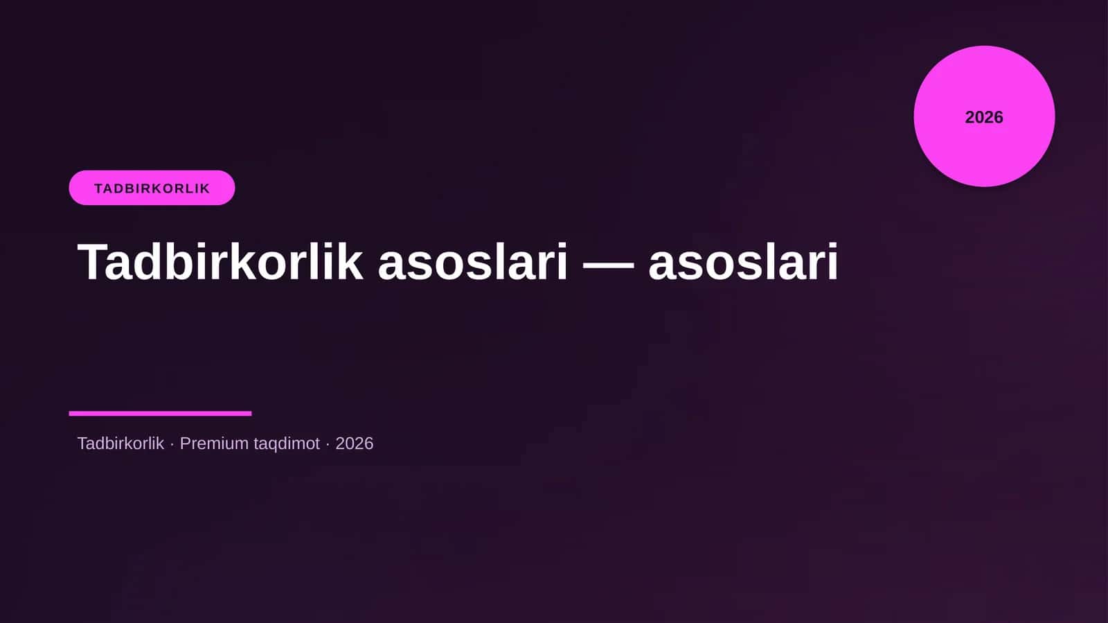 Tadbirkorlik asoslari — asoslari