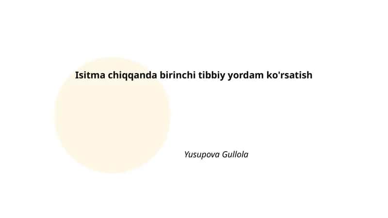 Isitma chiqqanda birinchi tibbiy yordam ko'rsatish
