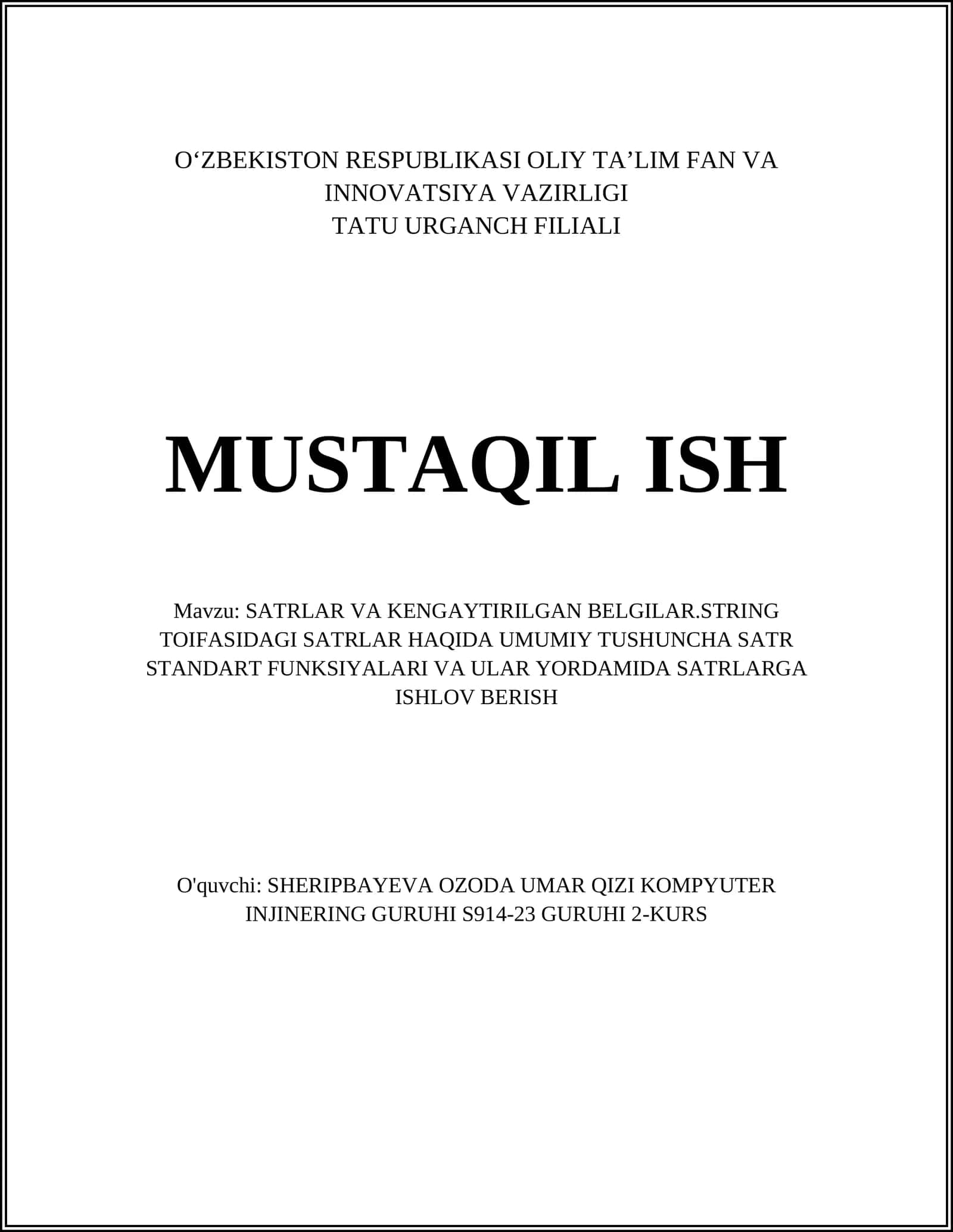 SATRLAR VA KENGAYTIRILGAN BELGILAR.STRING TOIFASIDAGI SATRLAR HAQIDA UMUMIY TUSHUNCHA SATR STANDART FUNKSIYALARI VA ULAR YORDAMIDA SATRLARGA ISHLOV BERISH
