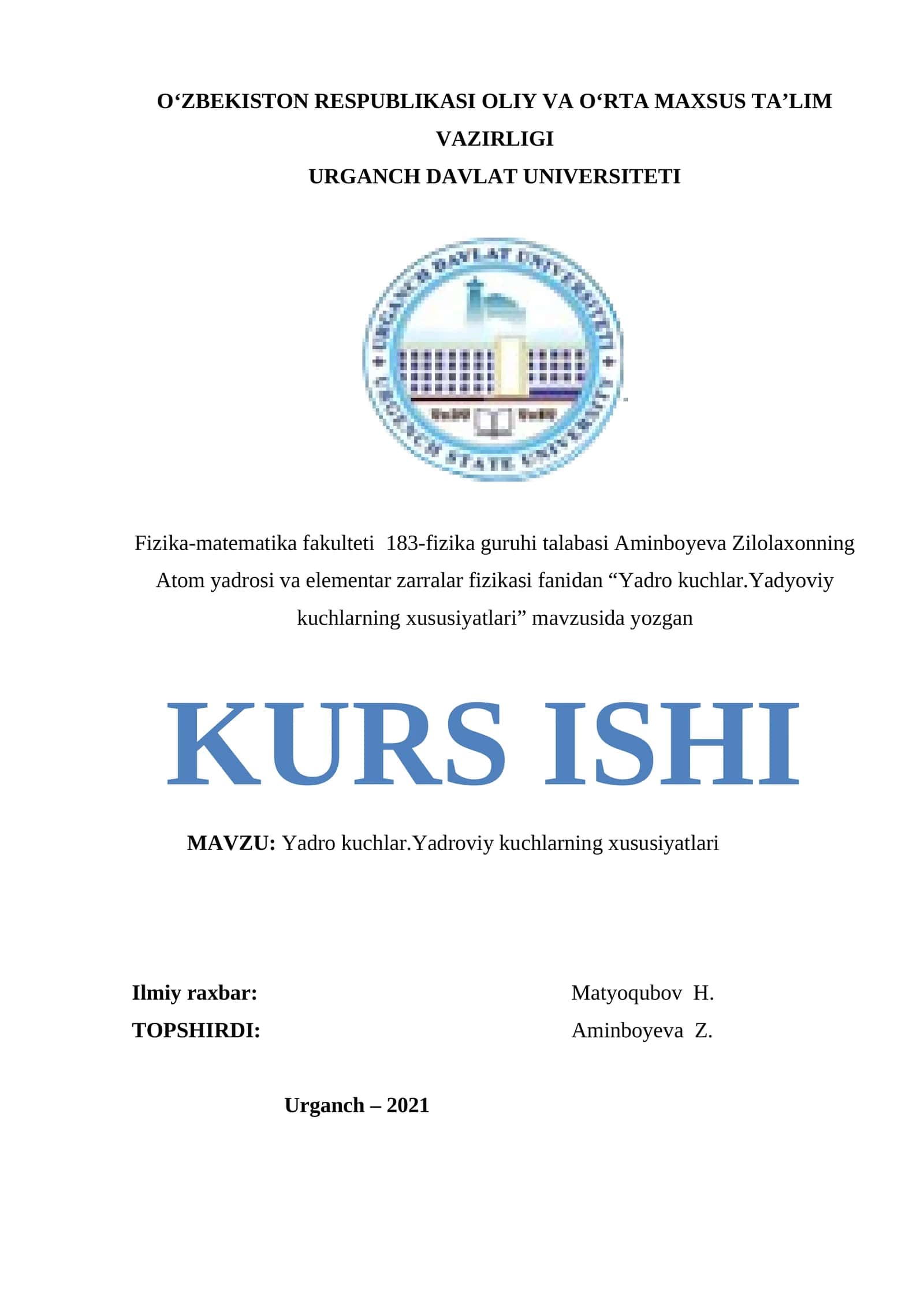 Yadro kuchlar.Yadroviy kuchlarning xususiyatlari