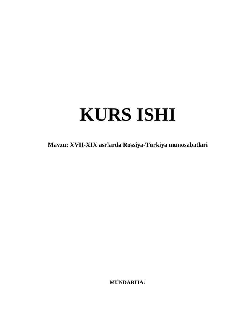 XVII-XIX asrlarda Rossiya-Turkiya munosabatlari