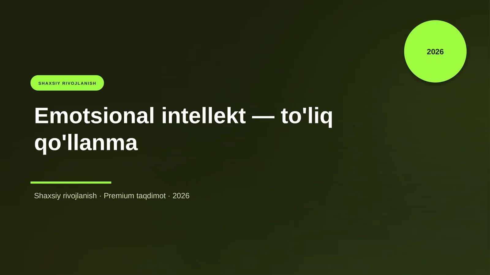 Emotsional intellekt — to'liq qo'llanma
