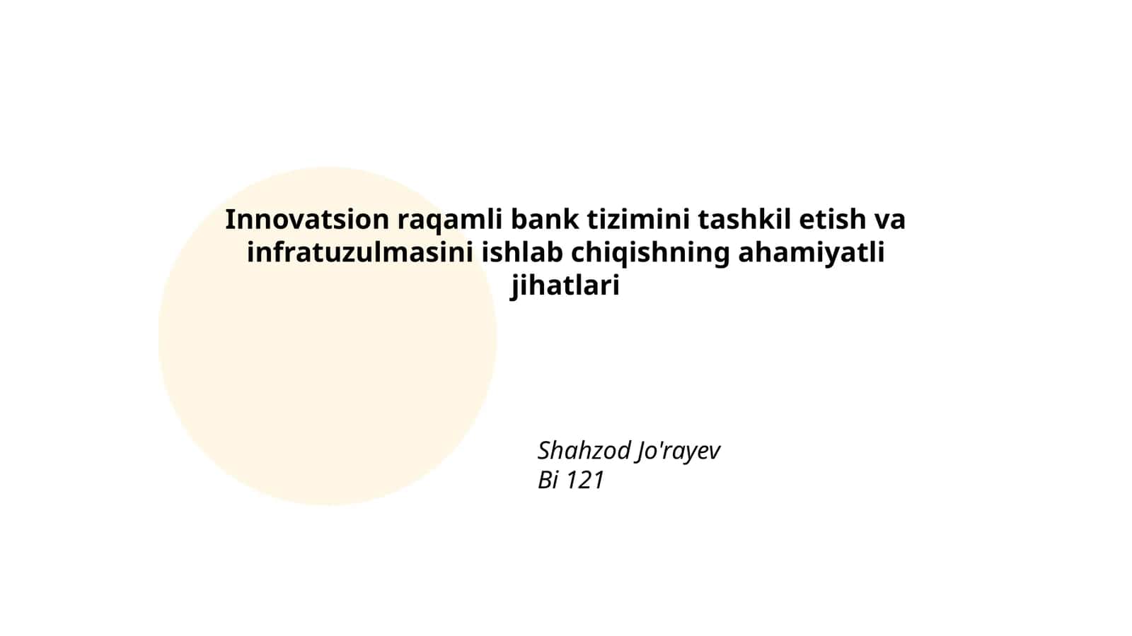 Innovatsion raqamli bank tizimini tashkil etish va infratuzulmasini ishlab chiqishning ahamiyatli jihatlari