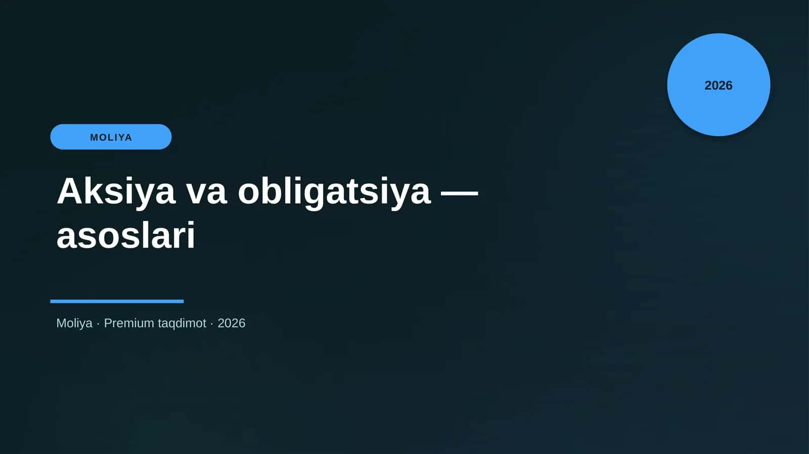 Aksiya va obligatsiya — asoslari