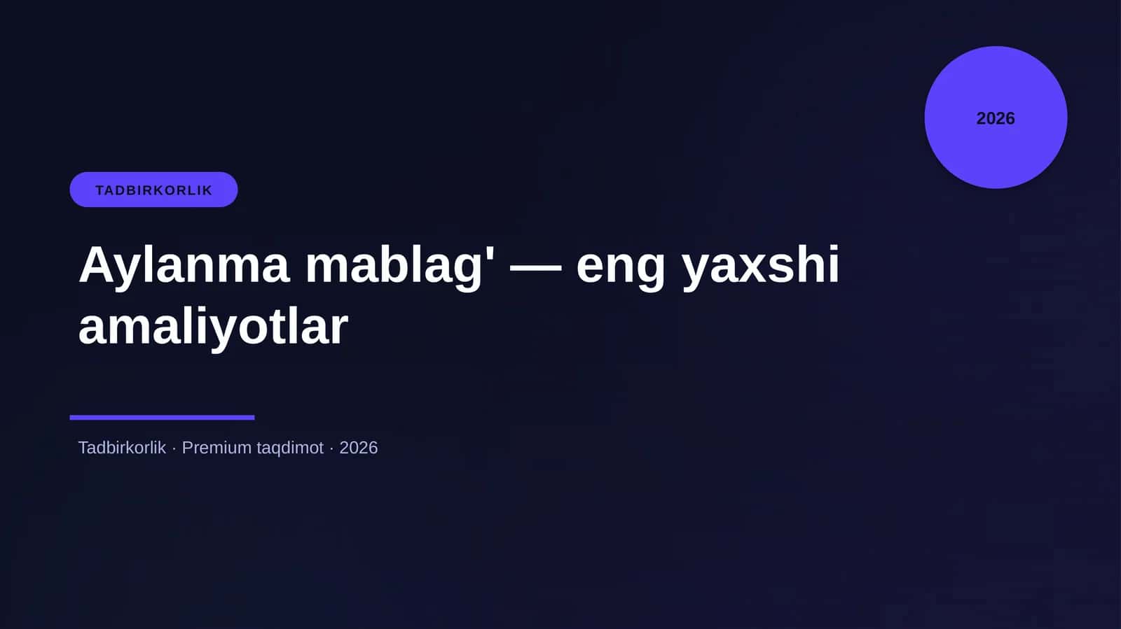 Aylanma mablag' — eng yaxshi amaliyotlar