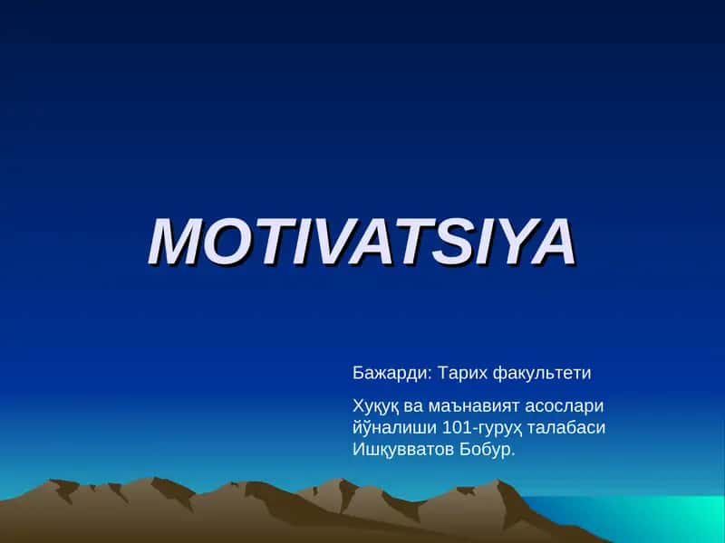 Motiv va Motivatsiya Muammosi