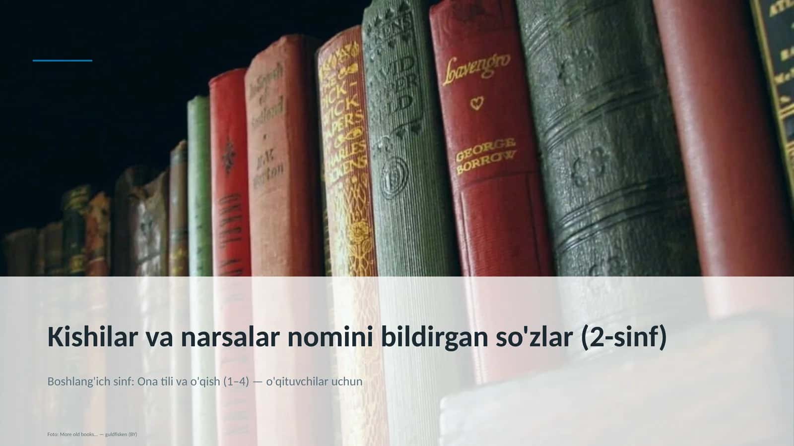 Kishilar va narsalar nomini bildirgan so'zlar (2-sinf)