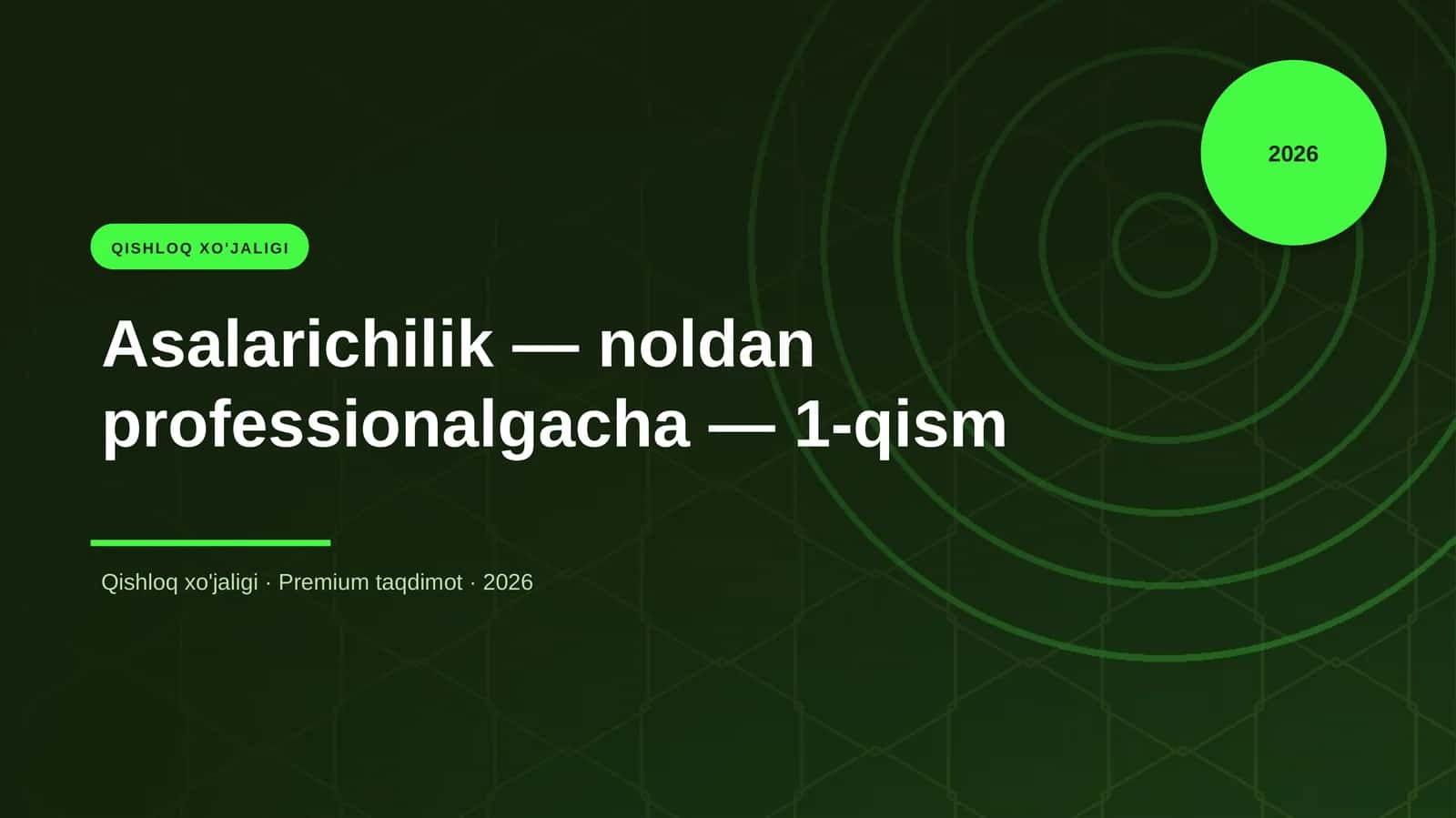 Asalarichilik — noldan professionalgacha — 1-qism