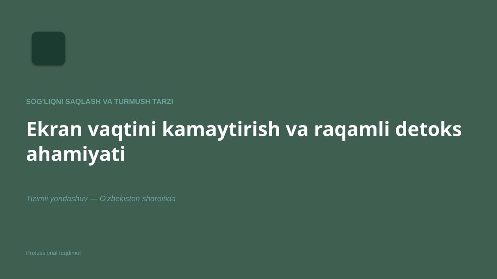 Ekran vaqtini kamaytirish va raqamli detoks ahamiyati