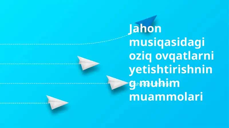 Jahon musiqasidagi oziq ovqatlarni yetishtirishning muhim muammolari