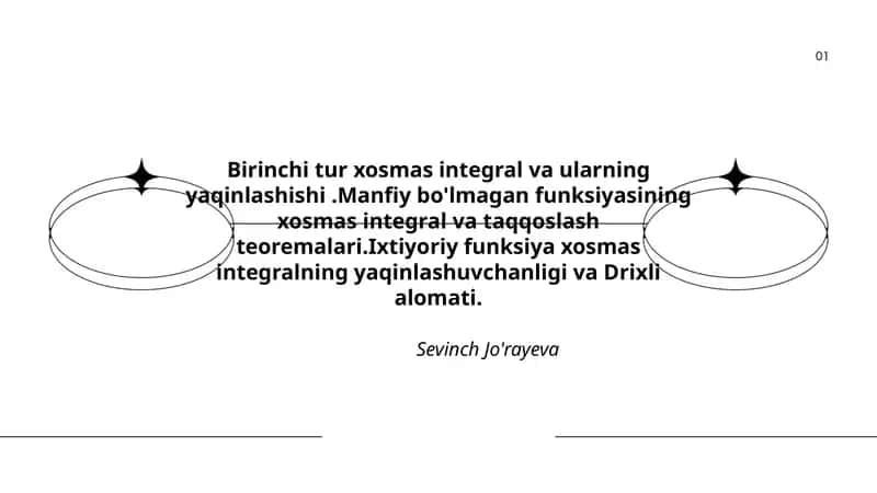 Birinchi tur xosmas integral va ularning yaqinlashishi
