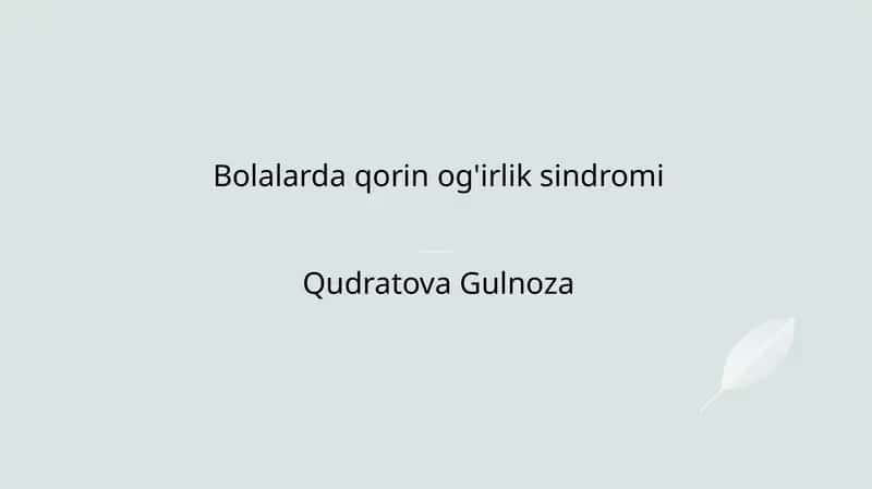 Bolalarda Qorin Og'irlik Sindromi